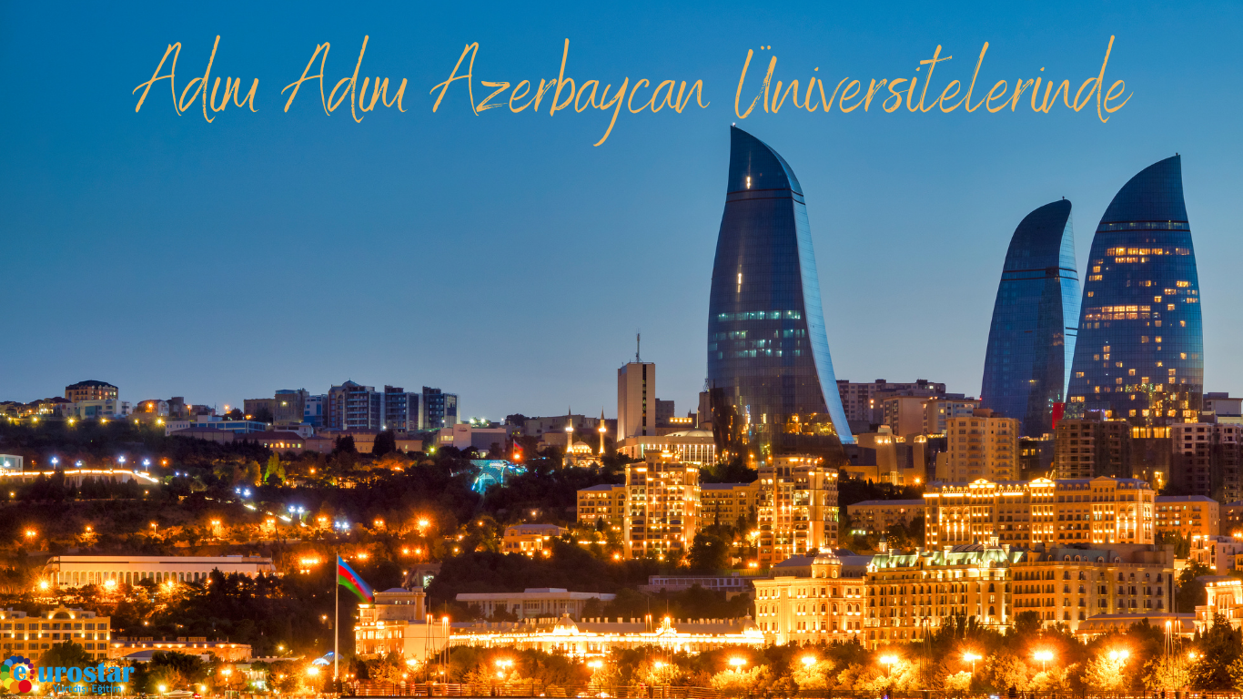 Adım Adım Azerbaycan Üniversitelerinde
