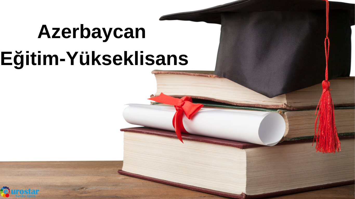 Azerbaycan Eğitim-Yükseklisans