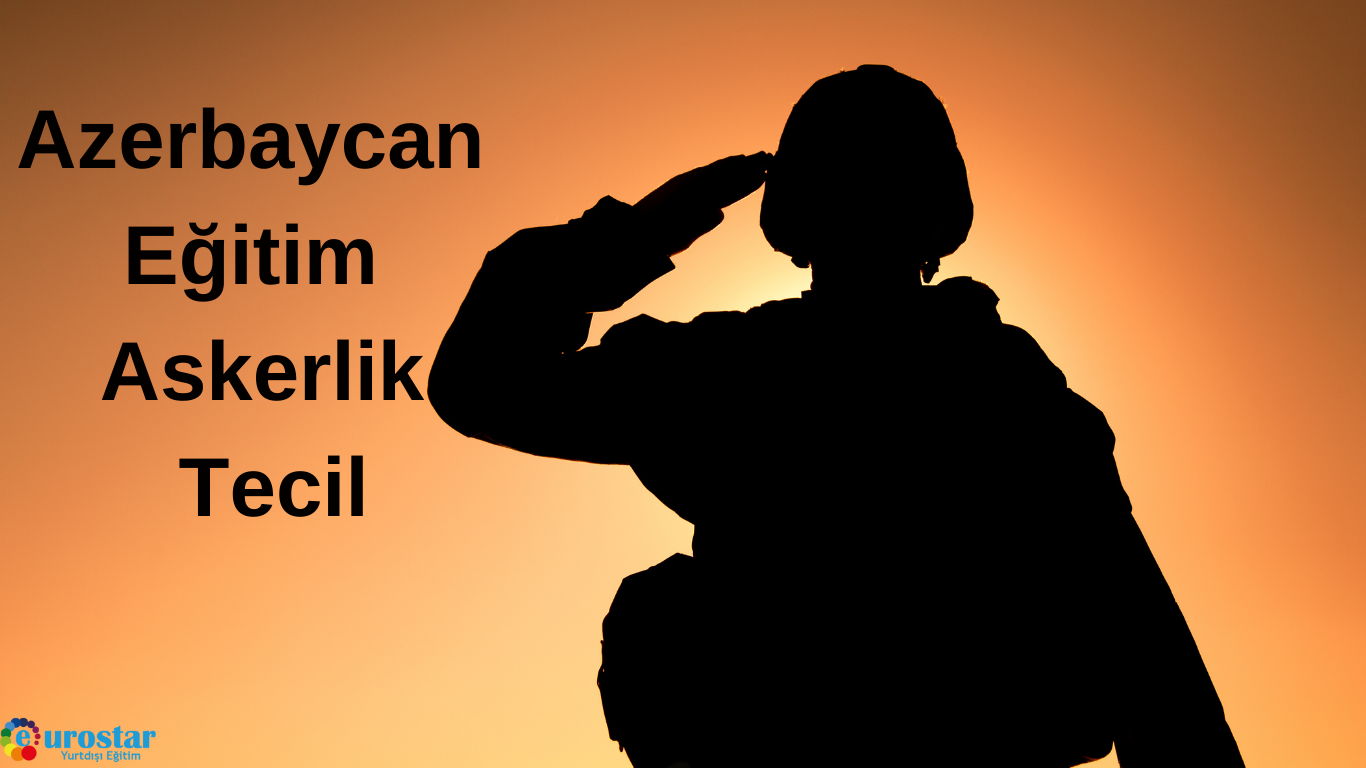Azerbaycan Eğitim Askerlik Tecil